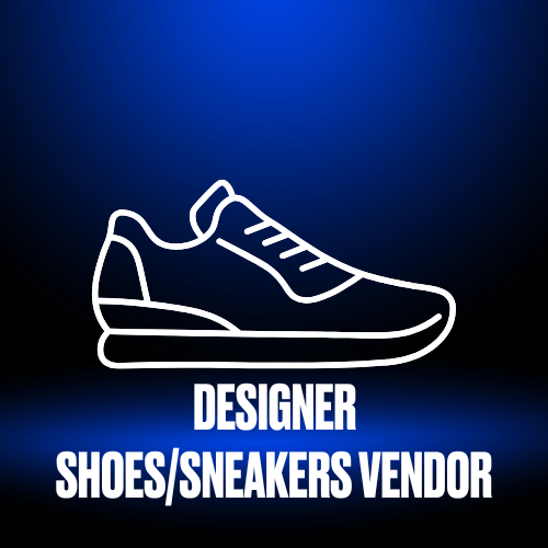 DESIGNER SHOES/SNEAKERS VENDOR